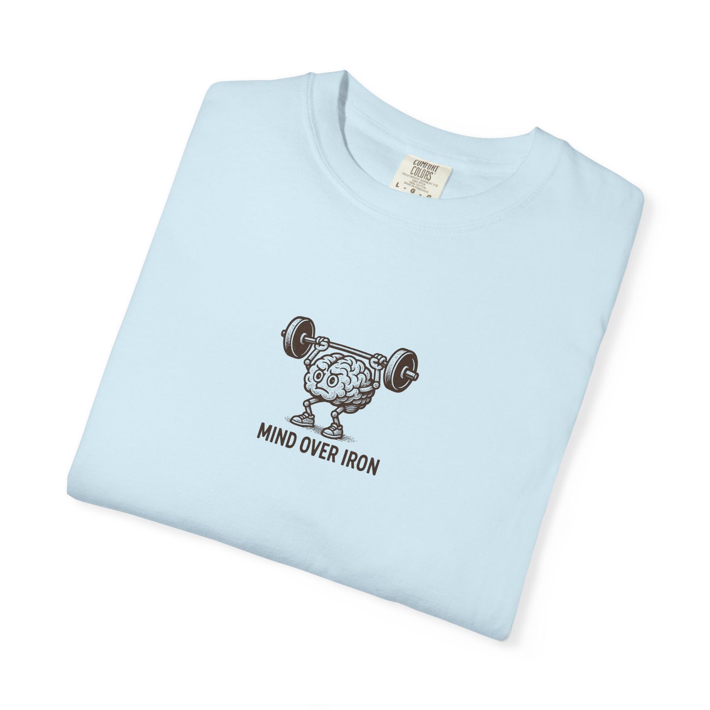 Mind Over Iron Tee