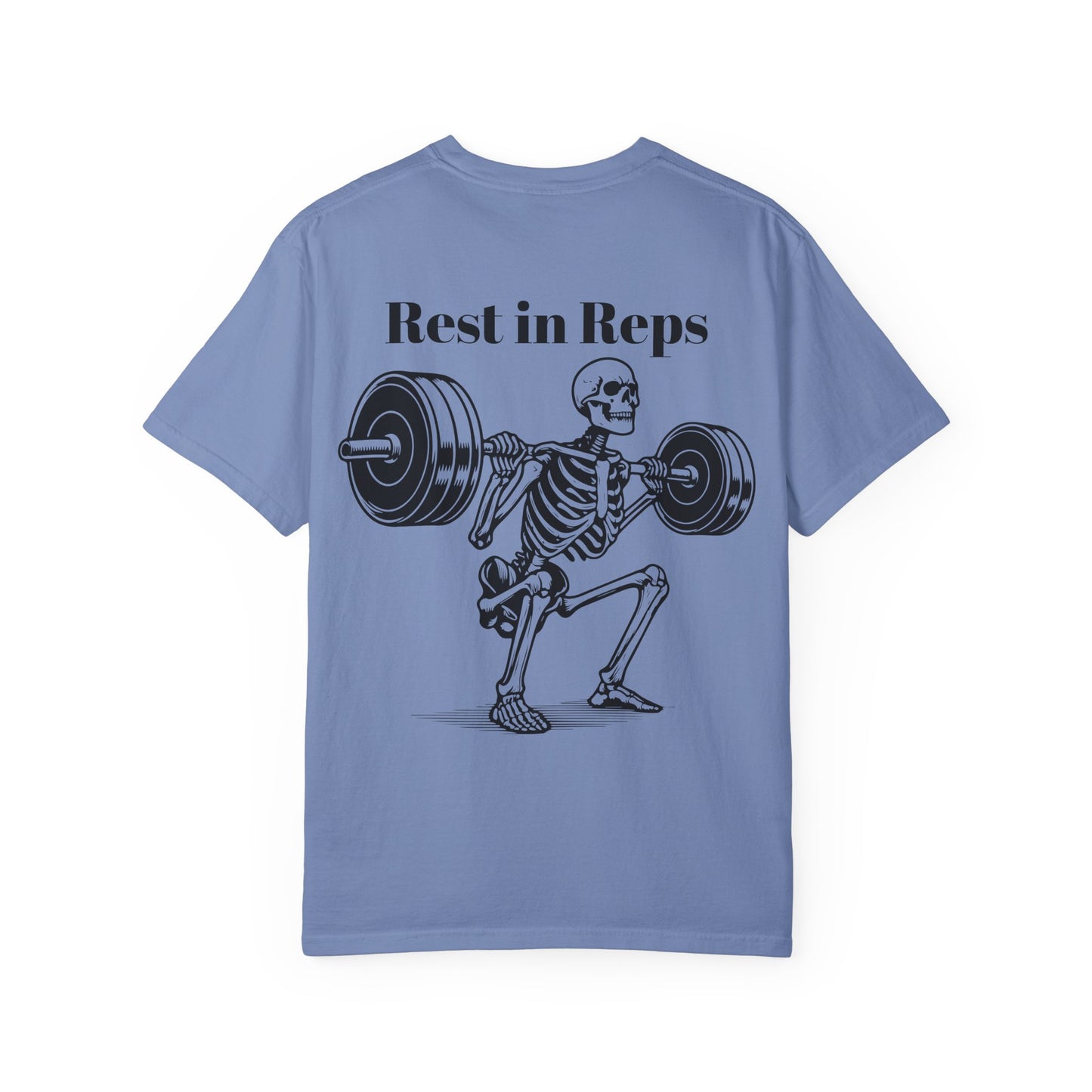 Rest in Reps Tee