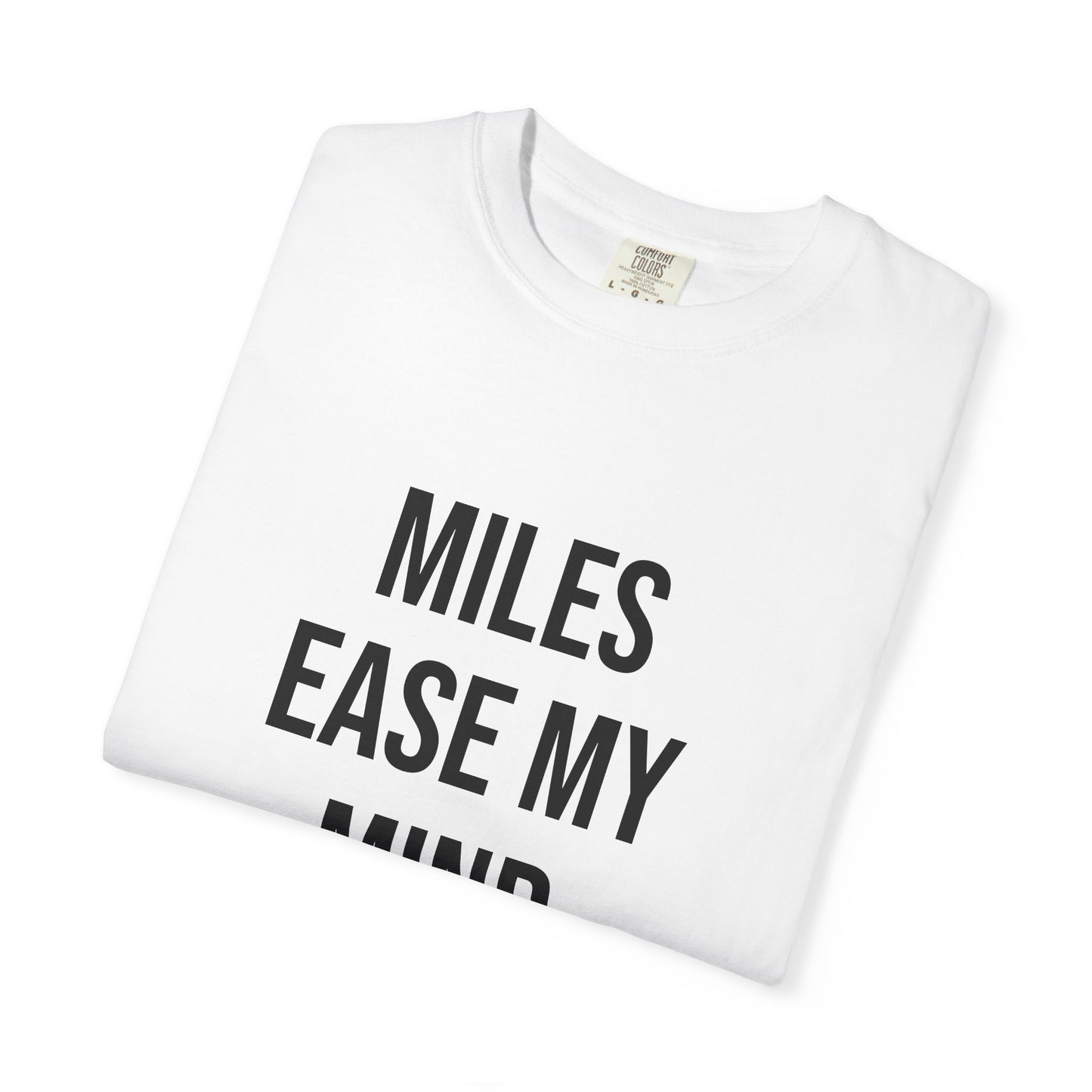Miles Ease My Mind Tee