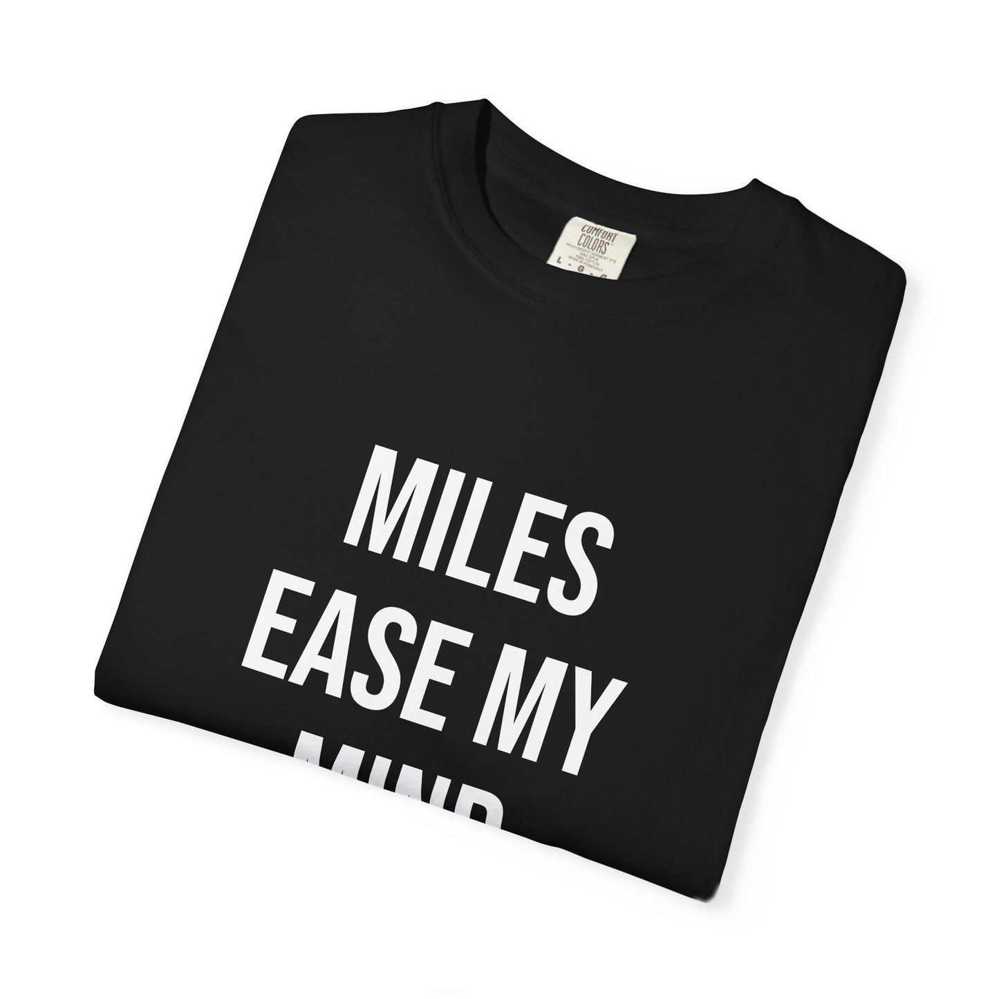 Miles Ease My Mind Tee