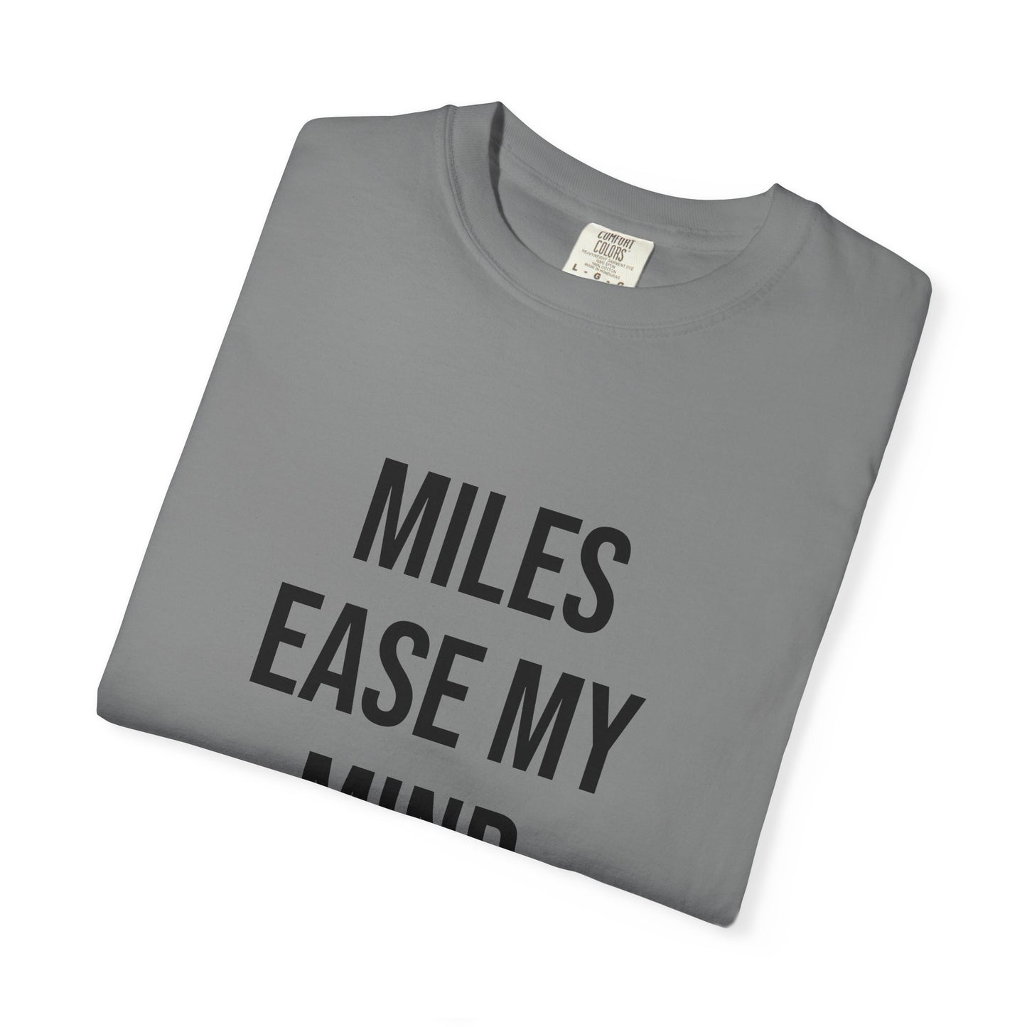 Miles Ease My Mind Tee