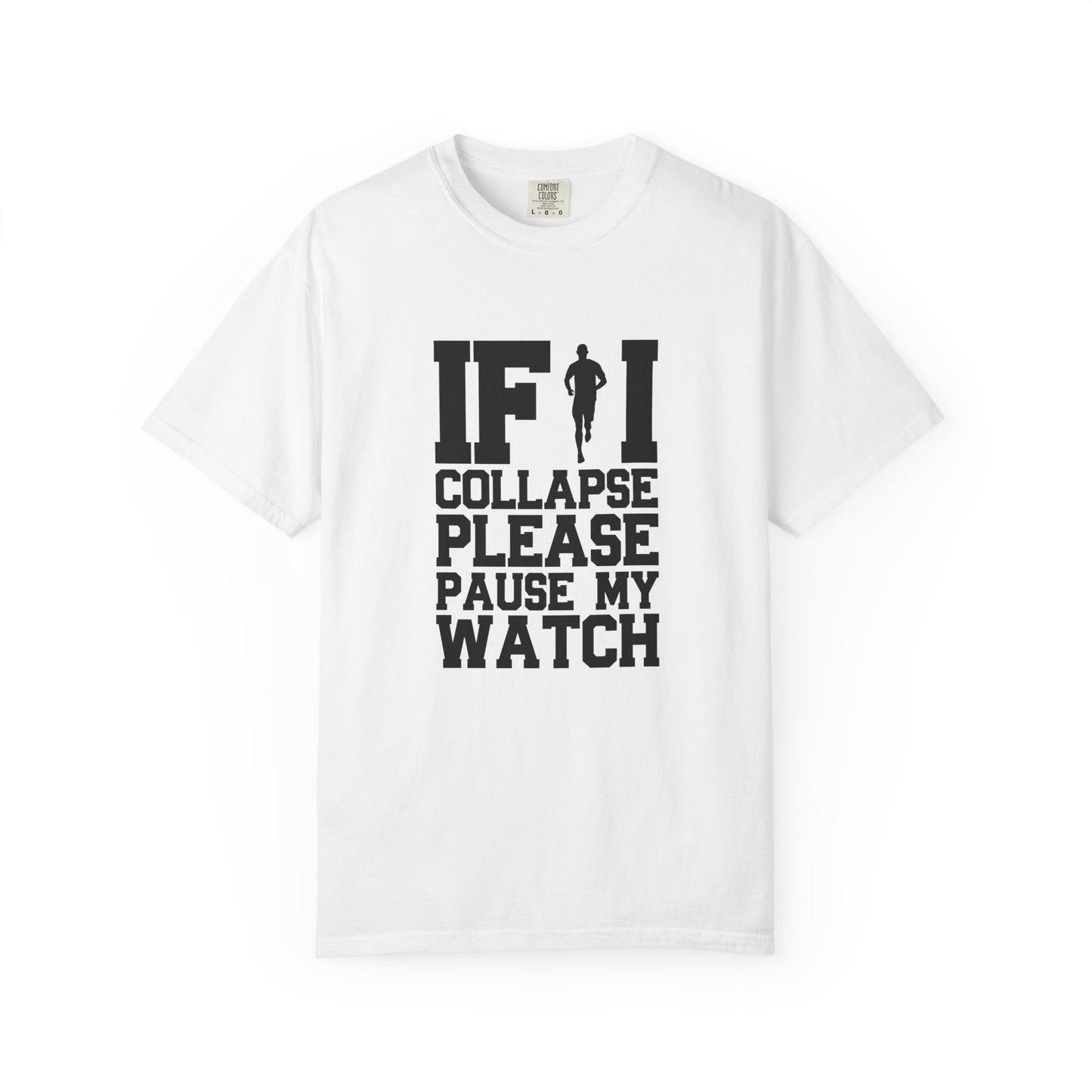 Stop My Watch Tee