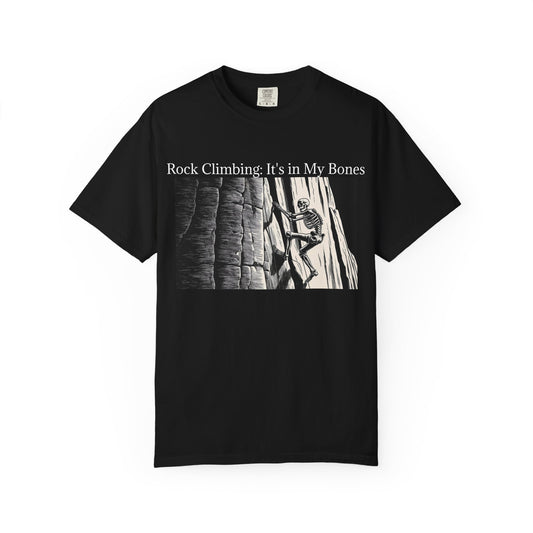 Rock Climbing: It's in My Bones Tee