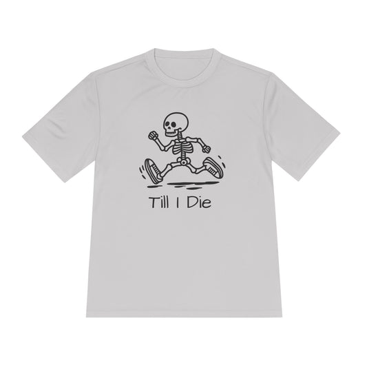 Till I Die - Runner’s Tee