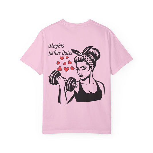 Weights Before Dates Tee